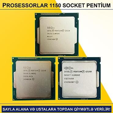 Prosessorlar “LGA 1150 (4cü nəsil) İntel Pentium” SAYLA ALANA VƏ