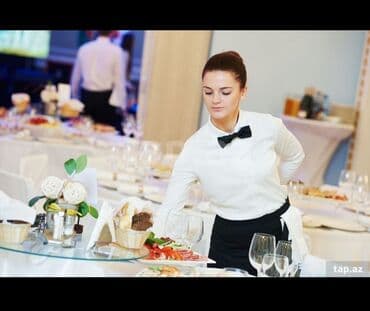 Ofisiant tələb olunur, Restoran, Gündəlik ödəniş, İstənilən yaş, 1 ildən az təcrübə