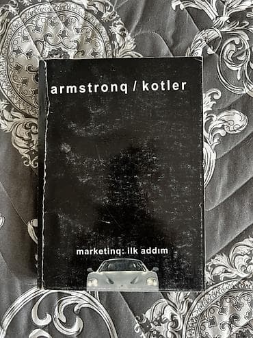 Kitab: “Marketing: İlk addım” (7-ci nəşr) Müəlliflər: Qari Armstrong — 1