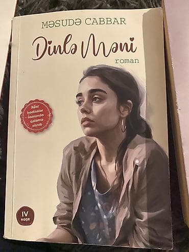 kitab evi: Məhsul: Kitab – “Dinlə Məni” (roman) Müəllif: Məsudə Cabbar Nəşriyyat — 2