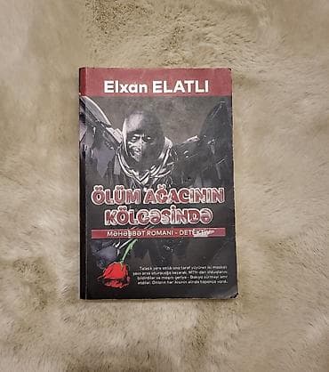 Məhsul: Kitab – “Ölüm Ağacının Kölgəsində” Müəllif: Elxan Elatlı