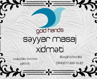 xacmazda masaj xidmeti: Səyyar masaj xidməti – Gold Hands - İstənilən ünvanda xidmət: evlər — 3
