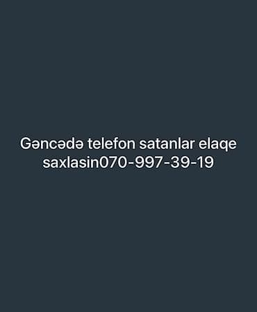 Xidmət: Gəncə şəhərində mobil telefon alışı - Gəncə ərazisində lalafo.az -da Xidmət: Gəncə şəhərində mobil telefon alışı - Gəncə ərazisində