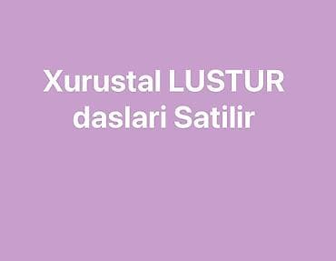 Kristal lustur daşları satılır - Material: şəffaf kristal - İstifadə