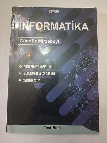 Книги и журналы: Məhsul: “İNFORMATİKA” – Test Bank Müəllif: Gündüz Mirzəbəyli — 1