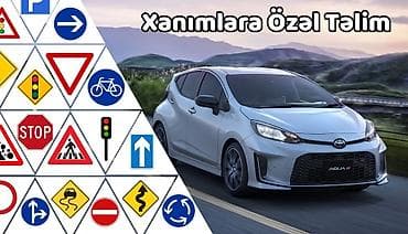 Xanımlara özəl sürücülük təlimi - Təlim yalnız xanımlar üçün nəzərdə