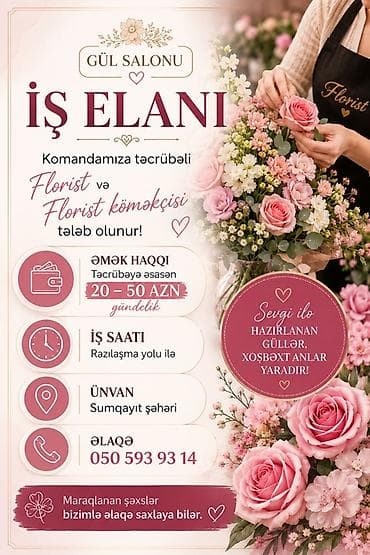 usda koməkcisi: Gül salonu üçün iş elanı - Axtarılan mütəxəssis: Təcrübəli florist və — 1