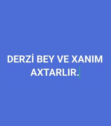 Anbar: Vakansiya: Derzi (bəy və xanım) Məzmun: - Peşə: Derzi - Açıqlama — 1