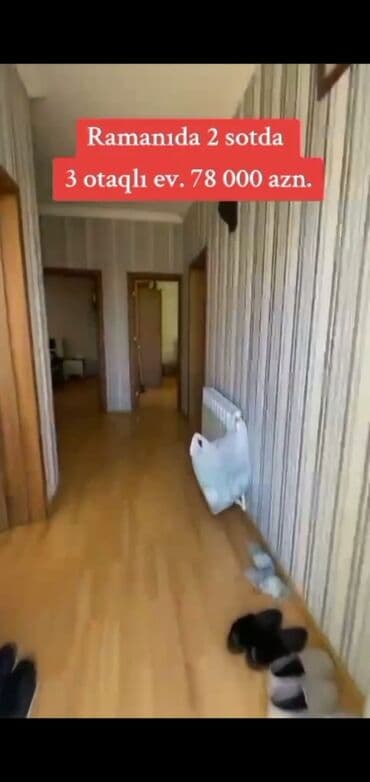 qəbələdə satılan həyət evləri: Ramanıda 2 sot torpaq sahəsində yerləşən 3 otaqlı fərdi ev. Həyətyanı — 6