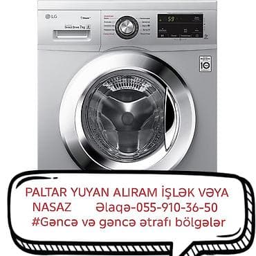 Məişət texnikası: İŞLƏK VƏYA NASAZ PALTAR YUYAN MAŞINI ALIRAM GƏNCƏ VƏ GƏNCƏ ƏTRAFI — 1