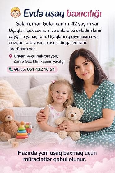restoranda qabyuyan isi: Evdə uşaq baxıcılığı xidməti - Baxıcı: Gülər xanım, 42 yaş - Uşaqlara — 1