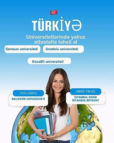 Türkiyədə attestatla təhsil imkanı Yalnız orta məktəb attestatı ilə