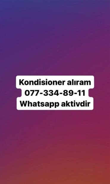 купить инверторный кондиционер в баку: Kondisioner alisi.Xarab ve islek kondisioner aliram.Whatsappdan elaqe — 2