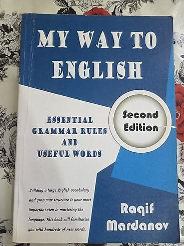 Спорт и хобби: “My Way to English” – Second Edition Müəllif: Raqif Mərdanov İngilis — 1