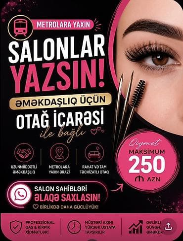 Metrodan uzaq salonlar yazmasın.
Müştərilərim var