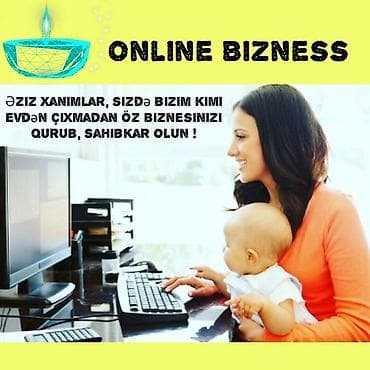 Online Biznes fürsəti - Evdən çıxmadan onlayn şəkildə şəxsi