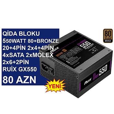Qida blokları: Qida Bloku “550Watt 80+Bronze Ruix GX550” ⭐550Watt 80+Bronze 24pin — 1