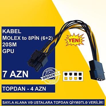 kompüter alisi: Kabellər "MOLEX/SATA to 4PİN/6PİN/8PİN Original" SAYLA ALANA VƏ — 5