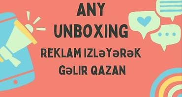 ANY UNBOXING – Reklam izləyərək gəlir qazanma imkanı Xidmətin