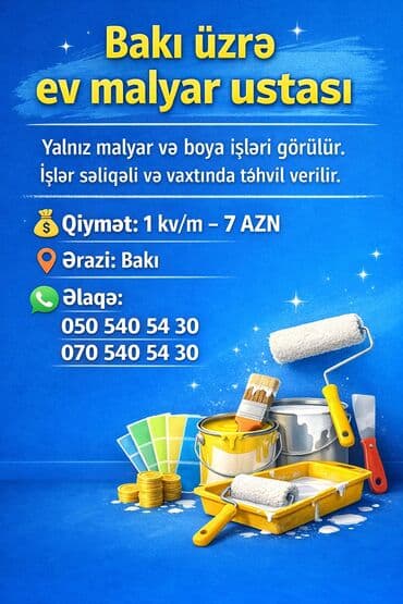 Bakı üzrə ev malyar ustası Xidmətlər: - Yalnız malyar və boya işləri