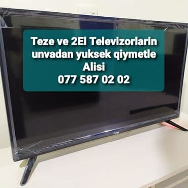 Unvandan en yuksek qiymetele Teze veya ikinci El Televizorlari Aliriq lalafo.az -da Unvandan en yuksek qiymetele Teze veya ikinci El Televizorlari Aliriq