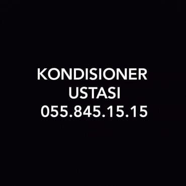 Ilqar: Hernov kondisionerleri zemanetli temiri sokulub qurasdirilmasi