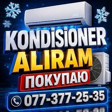 Kondisioner alırıq Tipliləri: divar, tavan, şkaf dollap ücün