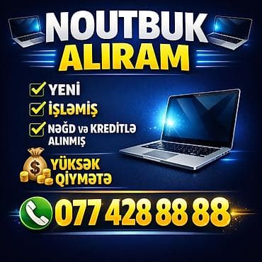 notebook qiymeti: YÜKSƏK QİYMƏTƏ NOUTBUK ALIRAM — 1