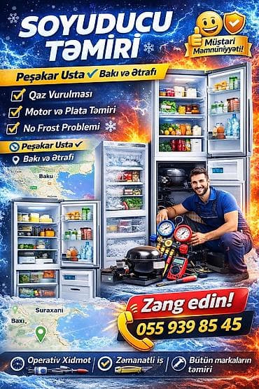 Soyuducu təmiri xidməti - Peşəkar usta – Bakı və ətrafı - Qaz