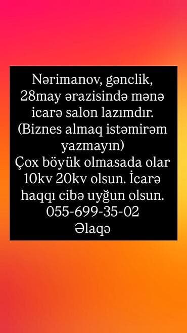 ecemide kiraye evler 2025: Axtarılan: İcarəyə salon yeri Tələblər: - Məkan: Nərimanov, Gənclik — 1