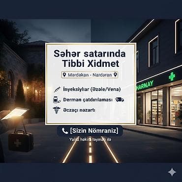 Sifarişlə əl işləri: Səhər, axşam və gecə saatlarında Tibbi Xidmət – Mərdəkan Buzovna — 3