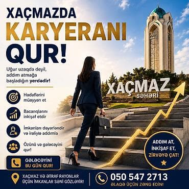 is elanları 2023 bakı: Xaçmazda karyera inkişafı üçün peşəkar yönləndirmə və imkanlar paketi — 1