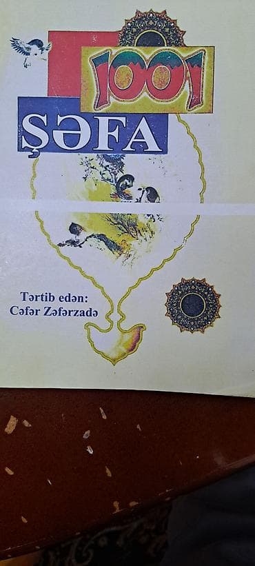 Kitab: “1001 Şəfa” Tərtib edən: Cəfər Zəfərzadə Xüsusiyyətlər: -