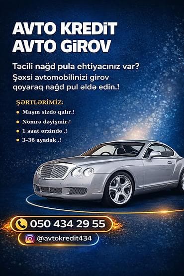 AVTO KREDİT / AVTO GİROV xidməti Təcili nağd pula ehtiyacınız var?