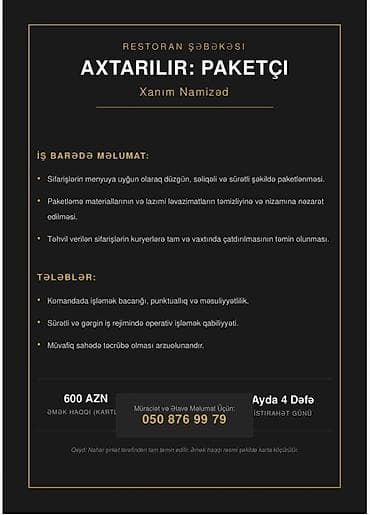 afisant vakansiya: Qablaşdırıcı tələb olunur, Aylıq ödəniş — 1