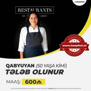Təhsil, elm: Qabyuyan tələb olunur, Aylıq ödəniş, 30-45 yaş — 1