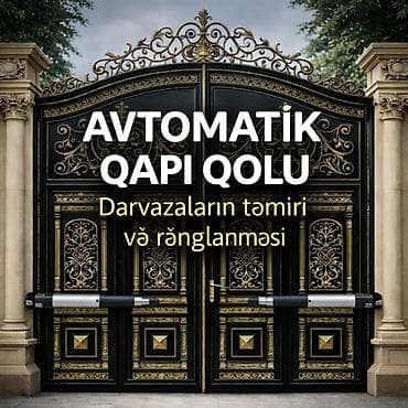 qapi taxda: 🏠 Avtomatik Qapı Qol + Darvazaların Rənglənməsi və Təmiri! 🖌️ — 1