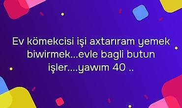 Ev köməkçisi xidmətləri - Yemək bişirmək - Evlə bağlı bütün işlərdə lalafo.az -da Ev köməkçisi xidmətləri - Yemək bişirmək - Evlə bağlı bütün işlərdə