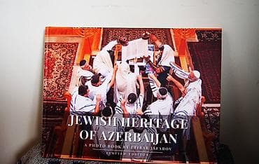 Azərbaycanda yəhudi irsi. Fotoalbom kitab. Kitabda 140 foto var