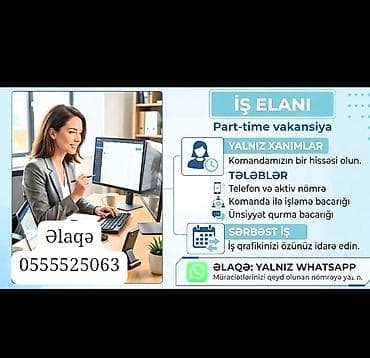 azerbaycanda derzi elanlari: İş elanı – Part-time vakansiya Yalnız xanımlar üçün komanda işi — 1