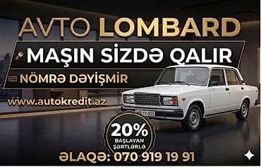 Avto Lombard xidməti - Maşın sizdə qalmaqla nağd vəsait imkanı -