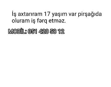 moyka isi axtariram 2019: Xidmət: Gənc əməkdaş iş axtarır - Yaş: 17 - Yer: Pirşağı - İş növü — 1