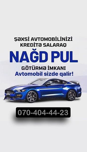 Nəqliyyat: Dəyərindən asılı olmayaraq avtomobilinizi gətirib pul əldə edə — 1