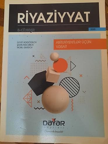 Riyaziyyat – Abituriyentlər üçün vəsait (5-ci nəşr, 2020) Müəlliflər