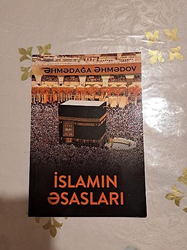 Məhsul: “İslamın Əsasları” – kitab Müəllif: Əhmədağa Əhmədov