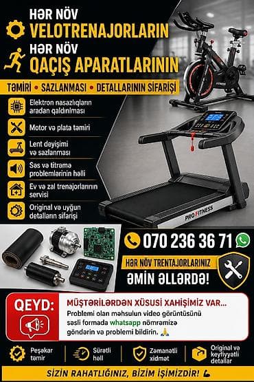 Hər növ velotrenajorların və qaçış aparatlarının peşəkar servisi
