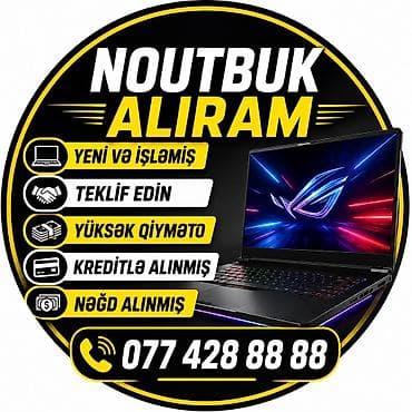 Noutbuklar və aksesuarlar: YÜKSƏK QİYMƏTƏ NOUTBUK ALIRAM YENİ VƏ İŞLƏMİŞ NƏĞD VƏ KREDİTLƏ ALINMIŞ — 1