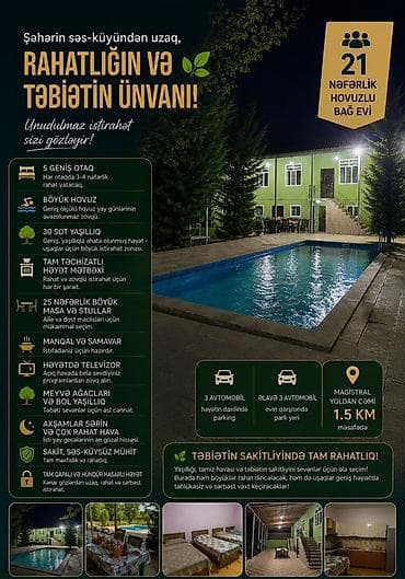 21 nəfərlik hovuzlu bağ evi – rahatlığın və təbiətin ünvanı