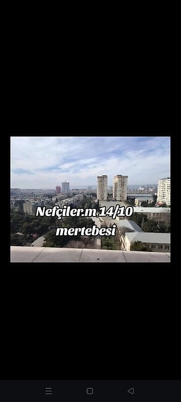 bag evi: Nefçiler metrosuna yaxin 14/10 mertebesinde eşiyali 2 otaqli ev 600 — 1