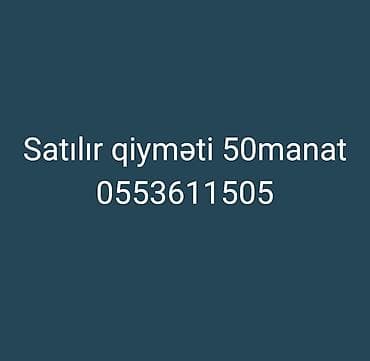 Satılır qiyməti 50manat 0553611505